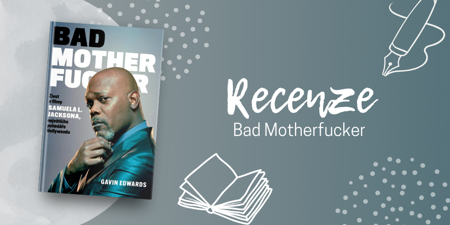 RECENZE: Bad Motherfucker – Čtivý portrét výborného herce - titulní obrázek