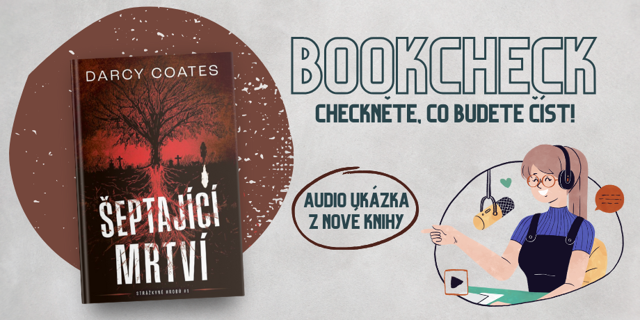 Šeptající mrtví - Poslechněte si ukázku z nového hororu Darcy Coates | BOOKCHECK - titulní obrázek
