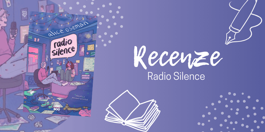 Radio Silence: silný příběh o přátelství, dospívání a hledání sebe sama | RECENZE - titulní obrázek