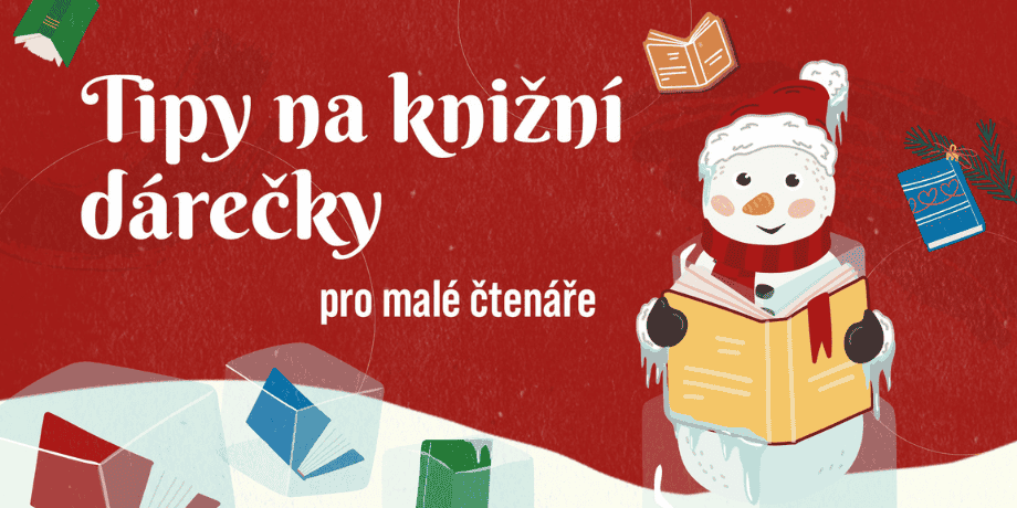 Tipy na knižní dárečky pro malé čtenáře | Vánoce voní knihou - titulní obrázek