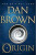 Origin (US Edition) - Dan Brown