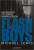 Flash Boys - Michael Lewis