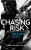 Chasing Risk - Brandt Legg