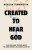 Created to Hear God - Havilah Cunnington