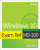 Exam Ref MD-100 Windows 10 - Andrew Bettany,Andrew Warren