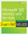 Exam Ref MS-100 Microsoft 365 Identity and Services - Orin Thomas