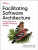 Facilitating Software Architecture - Andrew Harmelâ€“law