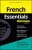 French Essentials For Dummies, 2nd Edition - Zoe  Erotopoulos,Laura K.  Lawless