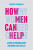 How Men Can Help - Sophie Gallagher