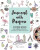 Journal With Purpose - Helen  Colebrook