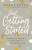 Just Getting Started - Patricia King,Wendy Peter