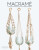 Macrame - Sian Hamilton,Tansy Wilson