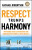 Respect Trumps Harmony - Rachael Robertson