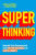 Super Thinking - Gabriel Weinberg,Lauren McCann