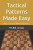 Tactical Patterns Made Easy - Fm Bill Jordan