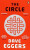 The Circle - Dave Eggers