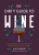The Dirty Guide to Wine â€“ Following Flavor from Ground to Glass - Alice Feiring