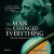 The Man Who Changed Everything: The Life of James Clerk Maxwell - Basil Mahon