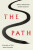 The Path - A New Way to Think About Everything - Michael Puett