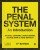 The Penal System - George  Mair,Mick  Cavadino,Jamie  Bennett,James  Dignan