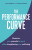 The Performance Curve - Laura Watkins,Vanessa Dietzel