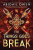 The Things Gods Break - Abigail Owen