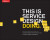 This is Service Design Doing - Marc Stickdorn,Adam Lawrence,Markus Edgar Hormess,Jakob Schneider