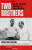 Two Brothers - Wilson Jonathan