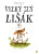 Velký zlý lišák - Benjamin Renner