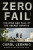 Zero Fail - Carol Leonnig