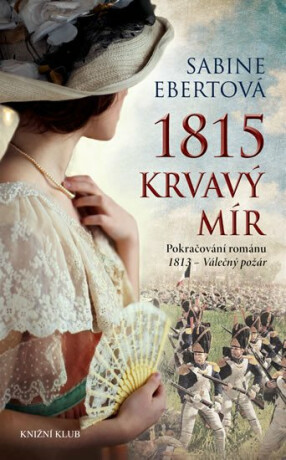 1815 Krvavý mír - Sabine Ebertová