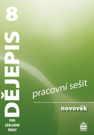 Dějepis pro základní školy 8, novověk, pracovní sešit - František Parkan