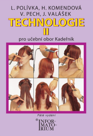 Technologie II - Pro učební obor Kadeřník - Ladislav Polívka,Helena Komendová