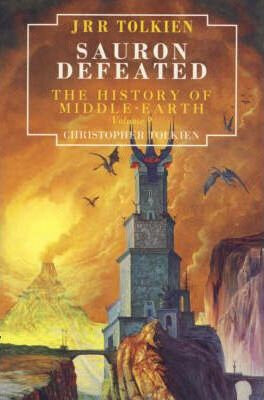 Sauron Defeated - J. R. R. Tolkien,Christopher Tolkien