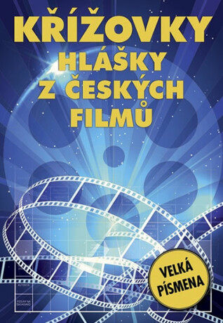 Křížovky - Hlášky z českých filmů - kolektiv autorů