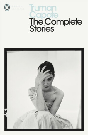 The Complete Stories - Truman Capote