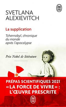 La supplication : Tchernobyl, chronique du monde apres l´apocalypse - Světlana Alexijevičová