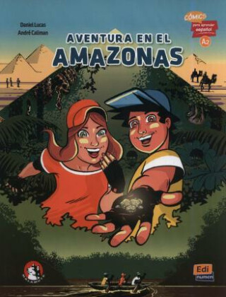 Aventura en el Amazonas (A2) - Andre Caliman,Daniel Lucas