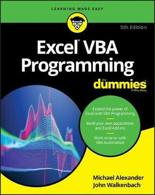 Excel VBA Programming For Dummies - Alexander Michael