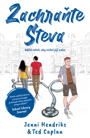 Zachraňte Steva - Ted Caplan,Jennifer Hendriks