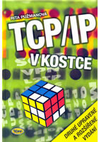 Propojování sítí s TCP/IP - Rita Pužmanová,Pavel Šmrha