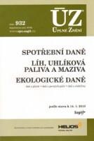 ÚZ 932 SPOTŘEBNÍ DANĚ K 14.1.2013 - 