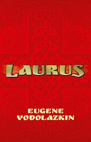 Laurus - Evgenii Vodolazkin