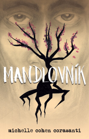 Mandlovník - Michelle Cohenová Corasanti