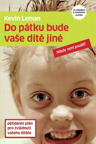 Do pátku bude vaše dítě jiné - Kevin Leman