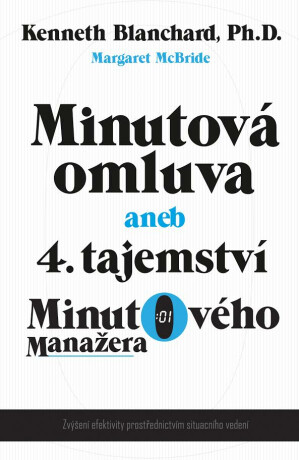 Minutová omluva - Kenneth Blanchard,Margret McBride
