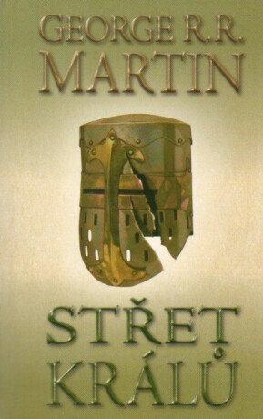 Střet králů Kniha 2. díl 1. - George R. R. Martin