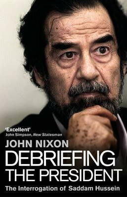 Debriefing the President - John T. Nixon