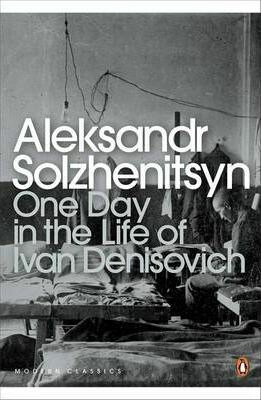 Modern Classics One Day In The Life Of Ivan Denisovich - Alexander Solzhenitsyn