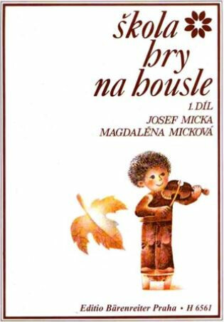 Škola hry na housle I - Magdaléna Micková,Micka Jiosef